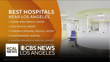 Two LA area hospitals ranked high in U.S. News & World Report’s review