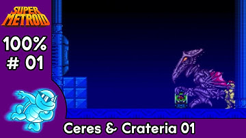 Super Metroid 100% Tutorial 2024 - Part 1 - Ceres & Crateria 01