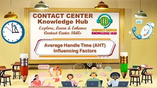 Average Handle Time (AHT) - Influencing Factors