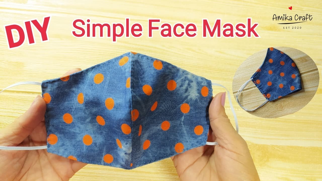 หน้ากากอนามัยเย็บด้วยมือ DIY Simple Face Mask./Easy Mask Sewing