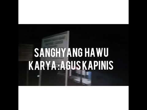 Sanghyang Hawu...Vokal Atep Ahum...cipt Agus Kapinis..Aransemet Apep...