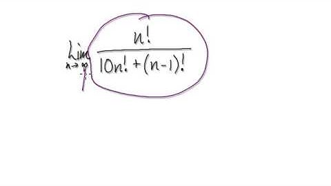 Video 2540 - Sequence Limit - Factorial - Practice