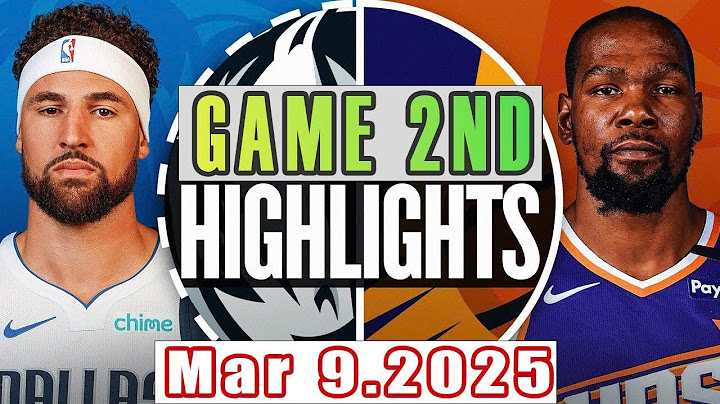 Dallas Mavericks Vs Phoenix Suns Game 2nd Highlights Mar 9,2025 NBA Season 2024-25