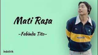 Febinda Tito - Mati Rasa | Lirik Lagu