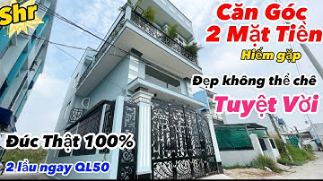 Căn Góc 2 Mặt Tiền Đúc Thật Sát QL50 Nhà Đẹp Tuyệt Vời DT;6mx16m Sổ Riêng💯 Bán Nhà Bình Chánh Giá Rẻ