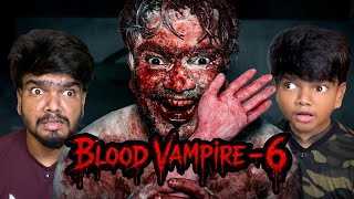 Blood Vampire Episode - 6 Arun Karthick