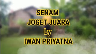 LATIHAN SENAM JOGET JUARA | IWAN PRIYATNA