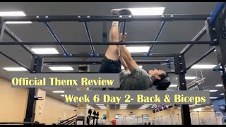 Week 6 Day 2 Back & Biceps | Calisthenics & Weights Intermediate Program | Official Thenx Review