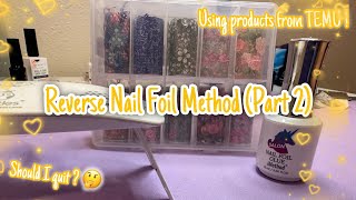 Information Testing the Reverse Nail Foil Transfer Method (Again) DON'T try this at home 😳 | Nail ASMR News