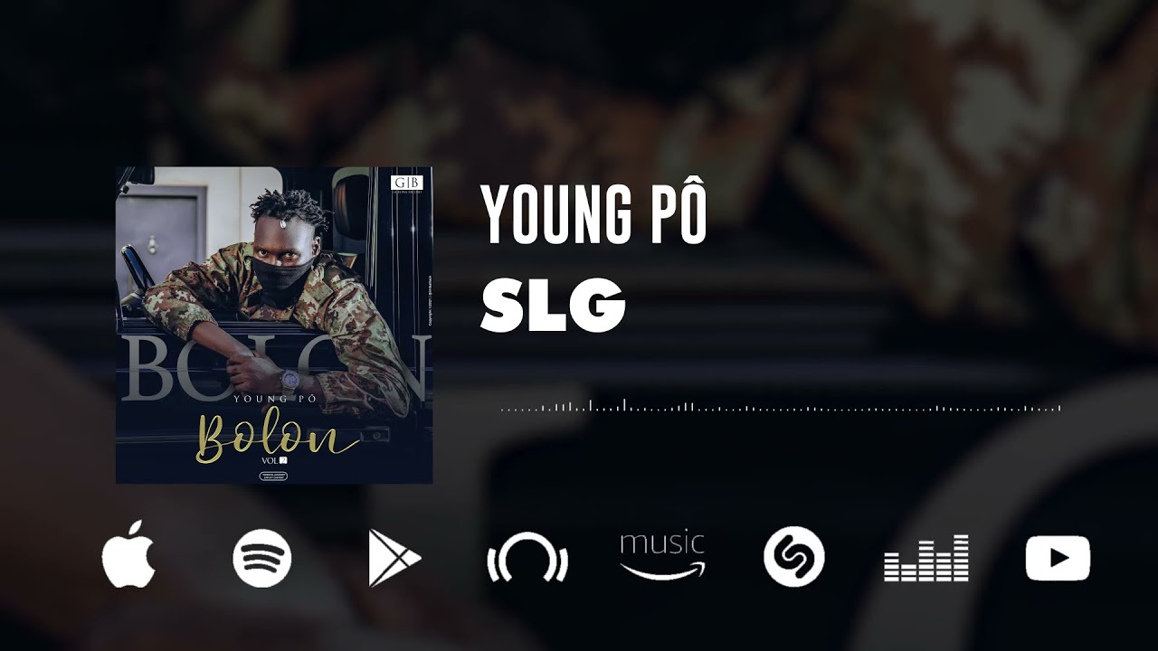 Young Pô - SLG (Son Officiel)