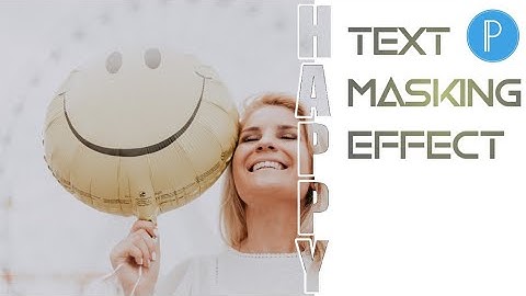 Text Masking PIXELLAB | Tech Talk