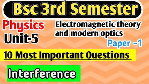 10 Most Important Questions B.Sc 3rd Semester Physics unit5 Interference  #yourbscguide #physics