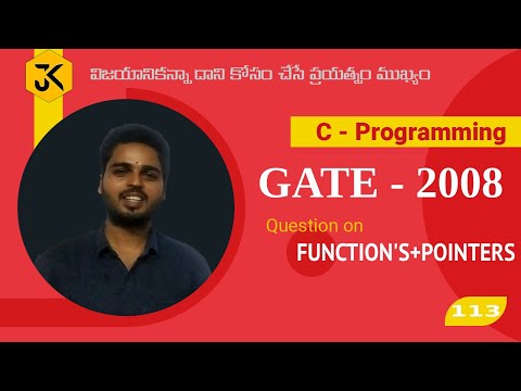 113 || GATE CSE 2008 || C Programming || Question on Function & Pointer - Program Tracing –Debugging