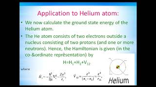 Application of variational principle to helium atom