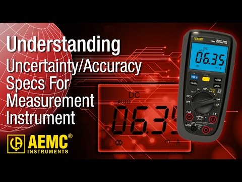 AEMC® - Understanding Uncertainty/Accuracy Specs For Measurement Instruments