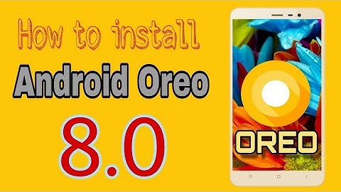 How to install Android Oreo || How to update android Oreo || Oreo UI for Android