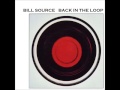 Bill source  back in the loop mixtape  breakbeat