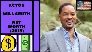 "AMERICAN ACTOR"  WILL SMITH (NET WORTH)