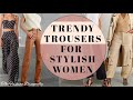 Fashionable trousers and trendy pants trends for 2024