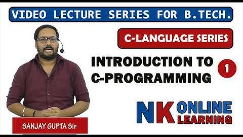 Introduction to C Programming Lecture-1 | by Sanjay Gupta | NK Publishers