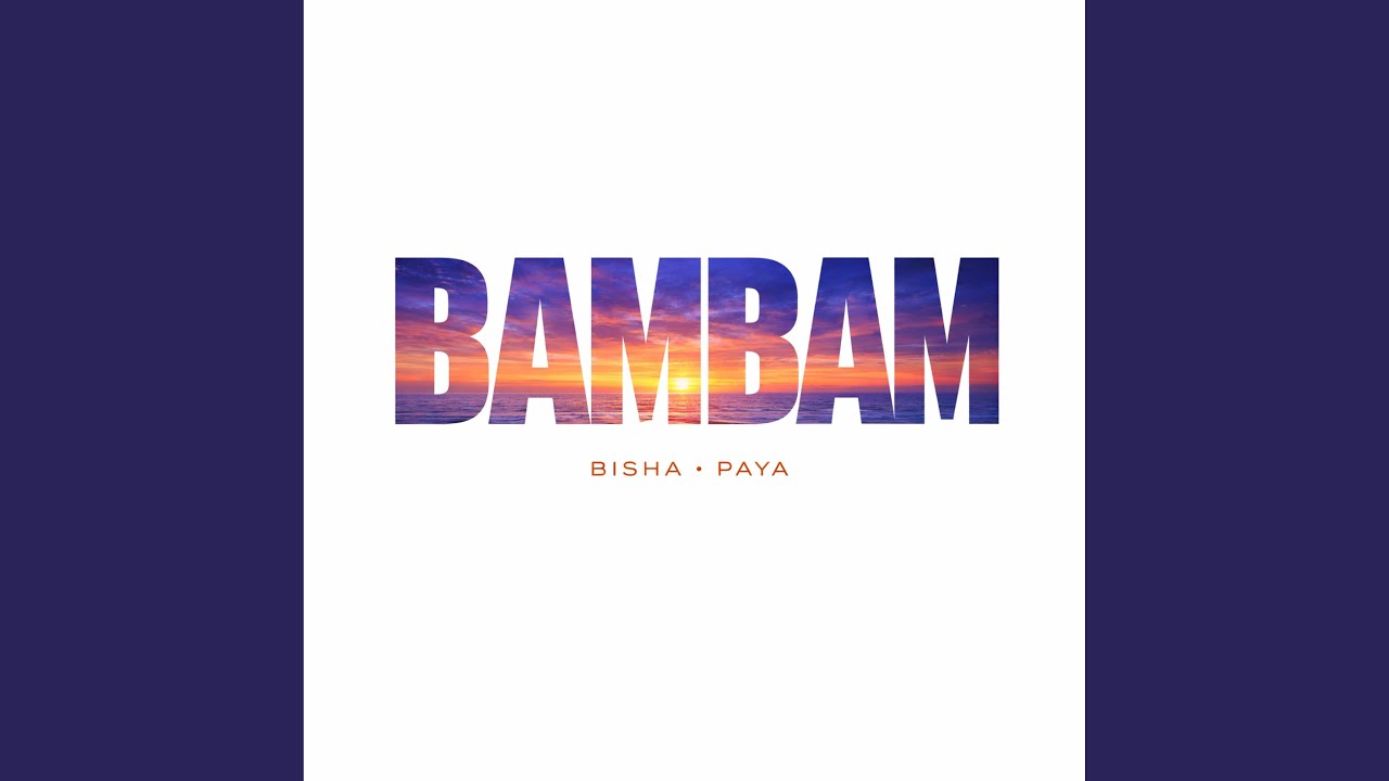 Watch BAMBAM on YouTube Watch BAMBAM on YouTube