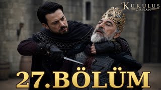 Kuruluş Orhan 27. Bölüm#Kuruluşorhan Aşk ve Taht ile Nizamülmülk Karşı Karşıya