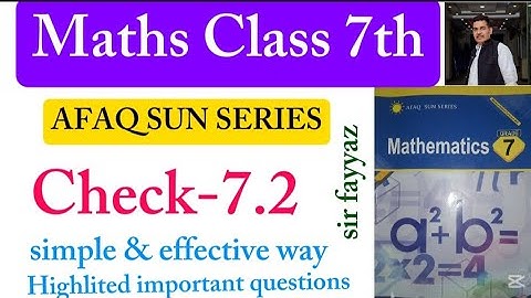 Maths class 7th | Check 7.2 | Unit 7 | exercise  7.2 | Afaq sun series |sir fayyaz | ex 7.2 |grade 7