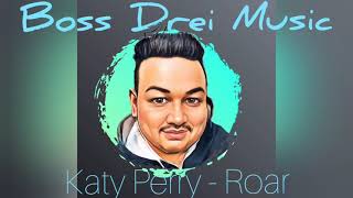 Katy Perry - Roar (Male Version)