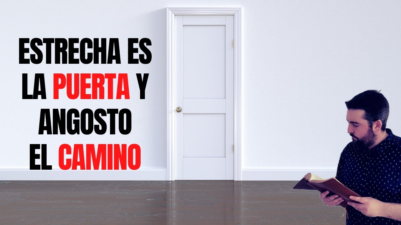 ESTRECHA es la Puerta y ANGOSTO el Camino ⬆️ ️ Juan Manuel Vaz - YouTube