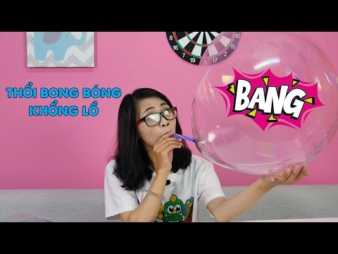 HOW TO MAKE GIANT BUBBLE -Thổi bong bóng khổng lồ
