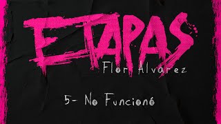 Flor Alvarez - No Funcionó (Visualizer)