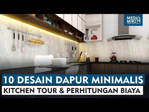 10 DESAIN DAPUR MINIMALIS TERBAIK 2021 | Kitchen Tour & Perhitungan Biaya Bikin Dapur