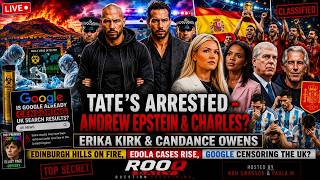 TATES ARRESTED 59 NEW CHARGES - ERIKA KIRK - ANDREW, CHARLES & EPSTEIN - EBOLA RISES - SPAIN  WIN