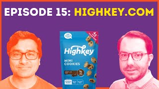 Ep #15: Highkey.com Conversion Optimization Ideas
