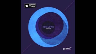 Trashlagoon - Struggle (Viken Arman Remix)