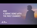 The 4 zodiac signs with the most changes in 2021