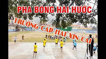 Khoảnh khắc hài hước trong trận giao lưu bóng chuyền ⚽ trường cấp 2 Xín Cái 2022