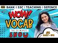 WOW VOCAB #8 | English Vocabulary for Bank, SSC, Teaching & Defence | Rupam Chikara Ma'am