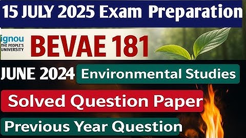BEVAE 181 June 2024 Answer Key | BEVAE 181 June 2024 Answers ✅️🔴BEVAE 181 Environmental Studies