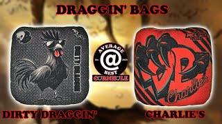 Draggin' Bags Charlie's and Dirty Draggin'