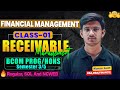 Receivable Management Class 1 | Financial Management | BBA/BCom Sem 3/5 | DU Regular/SOL/NCWEB