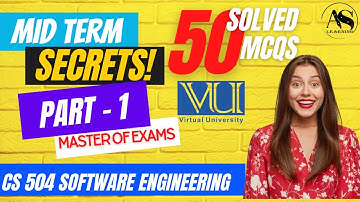 Crush Your CS504 Exam: 50 Essential Software Engineering MCQs |Part-1