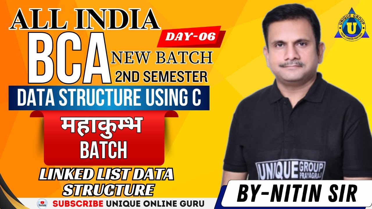 DATA STRUCTURE USING C | BCA 2nd SEMESTER | For All University | LINKED LIST DATA STRUCTURE | DAY-06