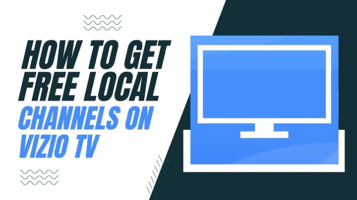 How to Get Free Local Channels on Your Vizio TV