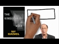 La Singularidad está próxima (Ray Kurzweil) - Resumen Animado