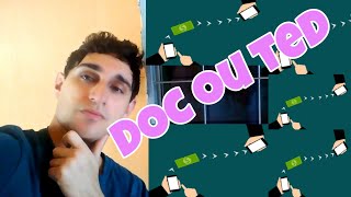 Doc e Ted - Qual é a diferença ?