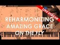 Reharmonization of Amazing Grace on the fly (PDF in description)