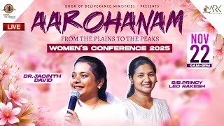 🔴AAROHANAM WOMENS CONFERENCE 2025 | SIS PRINCY LEO | DR JACINTH DAVID