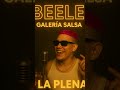 BEELE LA PLENA Salsa Soul 1950 GallerIA Salsa Saloon