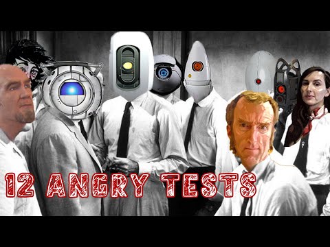 Portal 2 - 12 Angry Tests